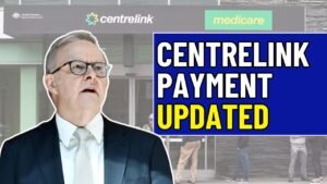 Centrelink Payment Updated