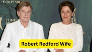 Robert Redford Wife
